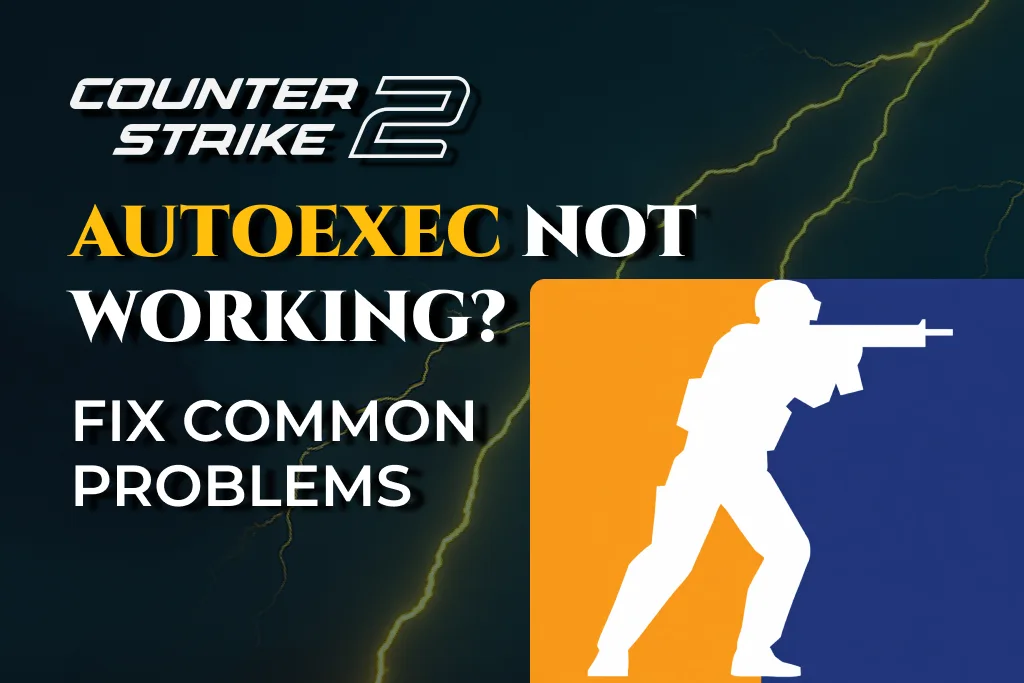 CS2 Autoexec Not Working